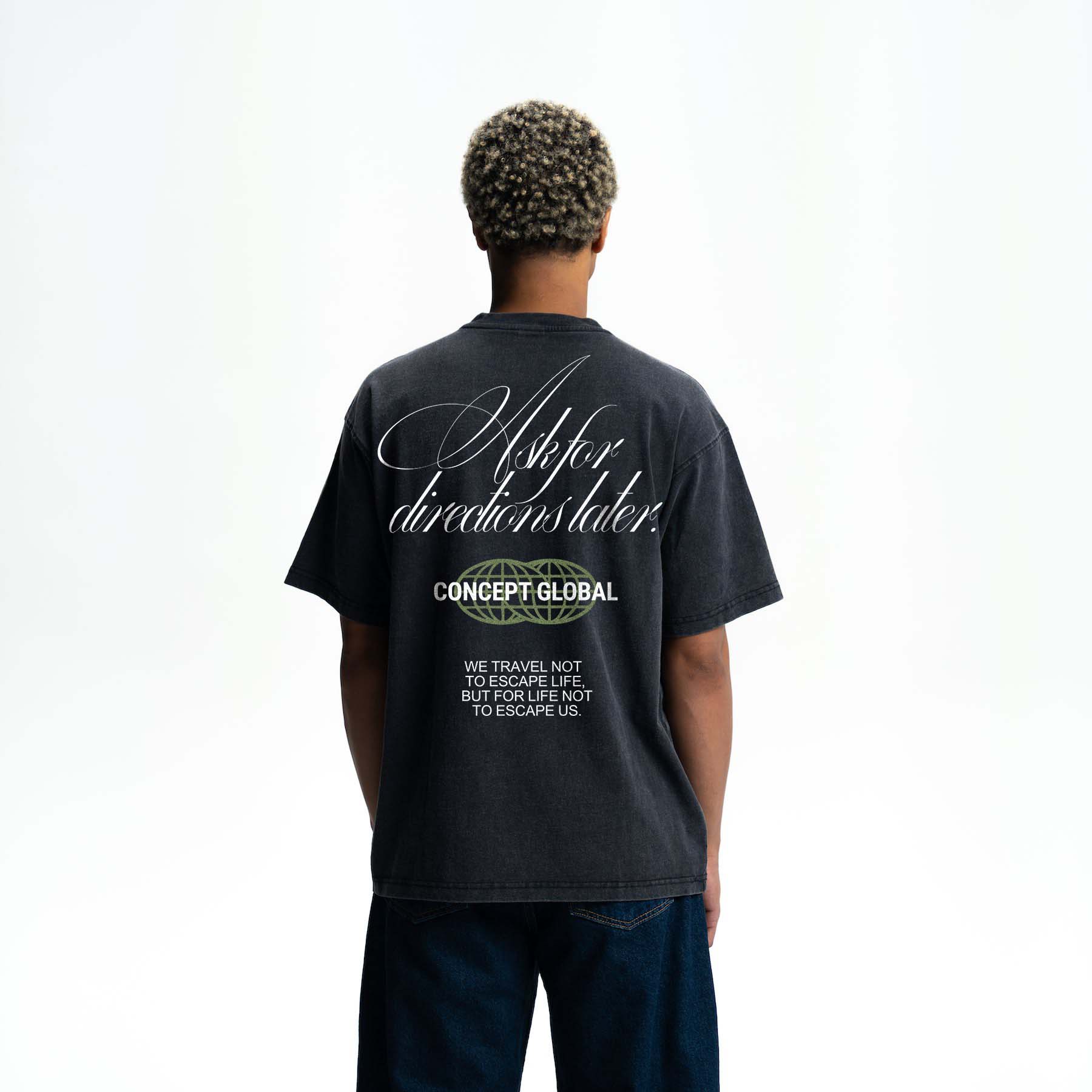 Ask For Directions Later T-Shirt